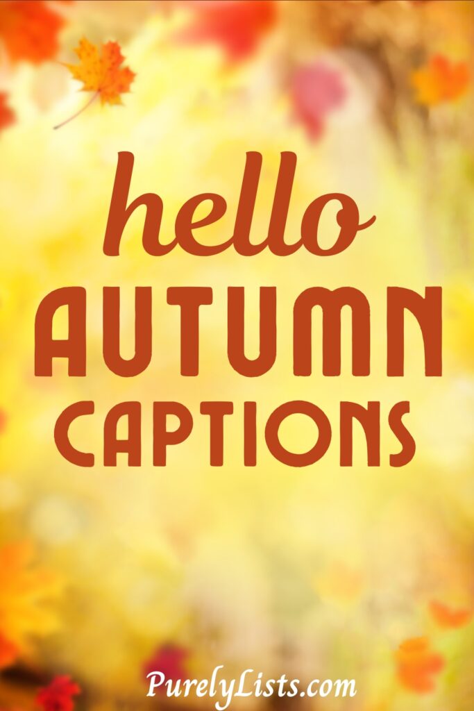 Hello fall captions for Instagram