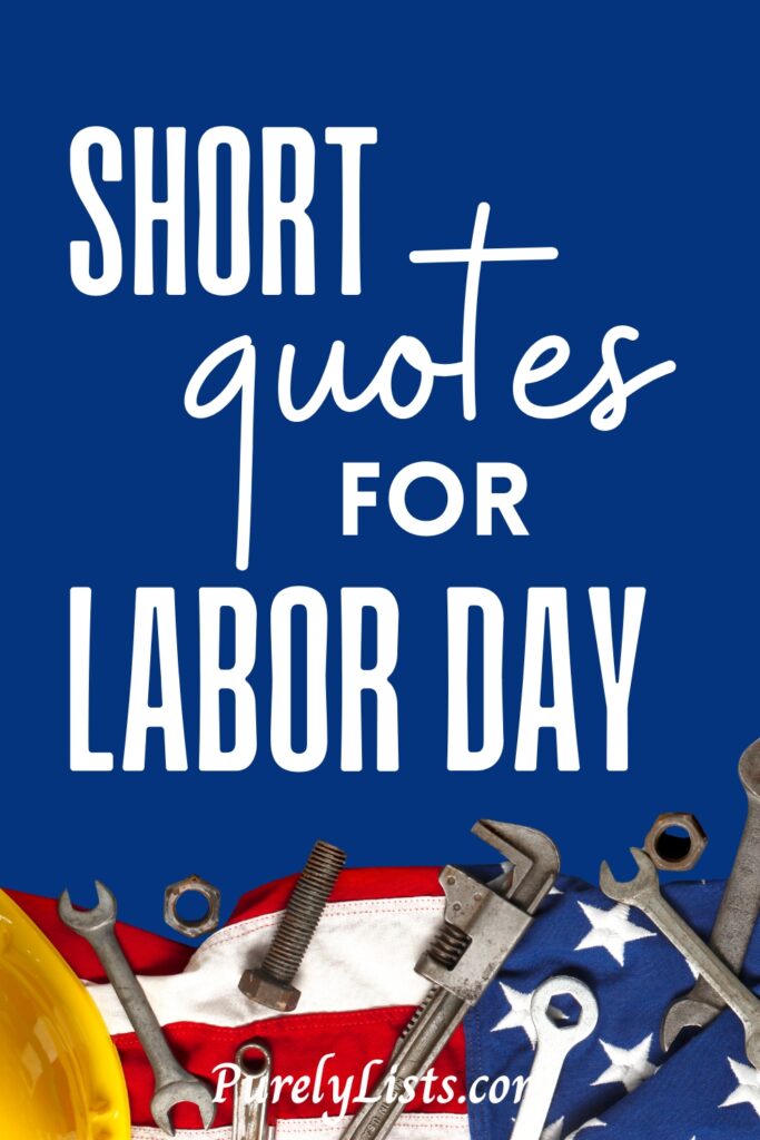 Short happy Labor Day weekend quotes and captions