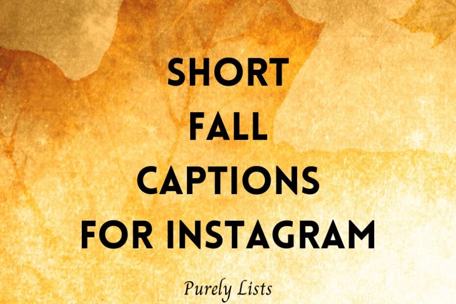 Short fall captions for Instagram