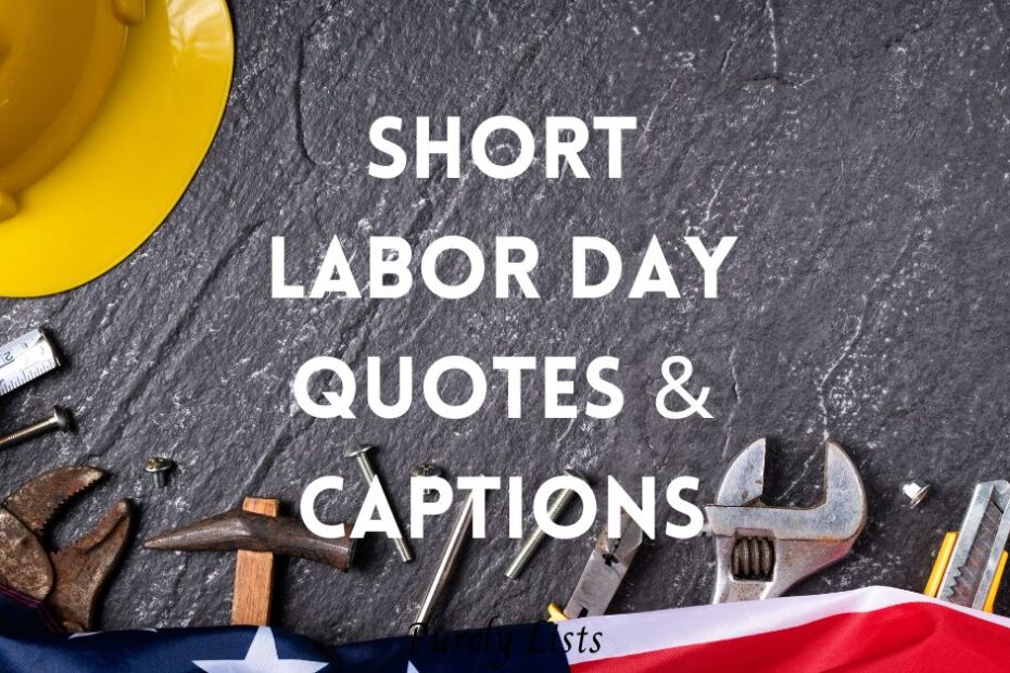 Short happy Labor Day weekend quotes and captions