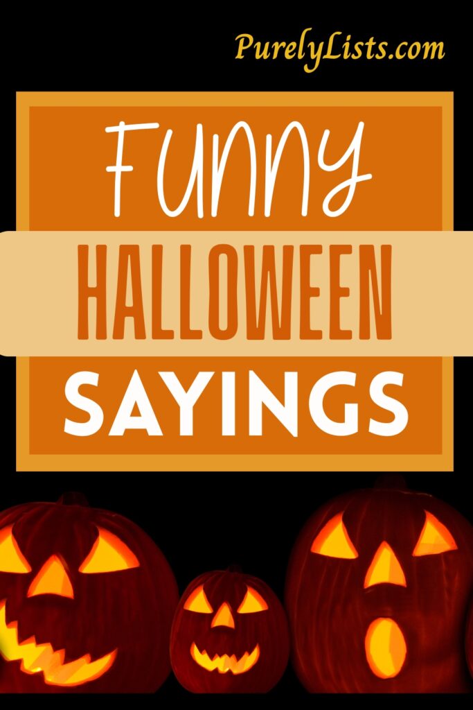 Funny Halloween Sayings