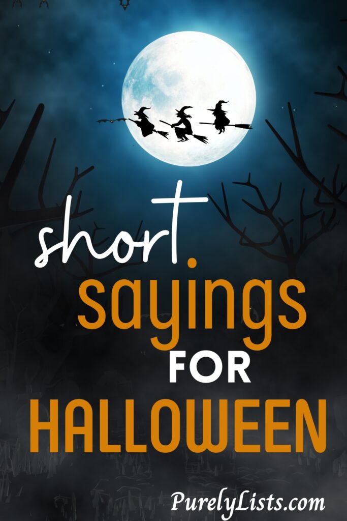 Short Halloween Sayings for signs