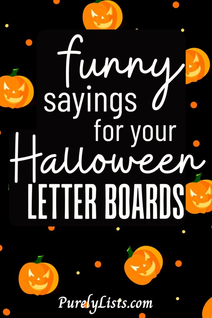 Funny Halloween Letter board Quotes