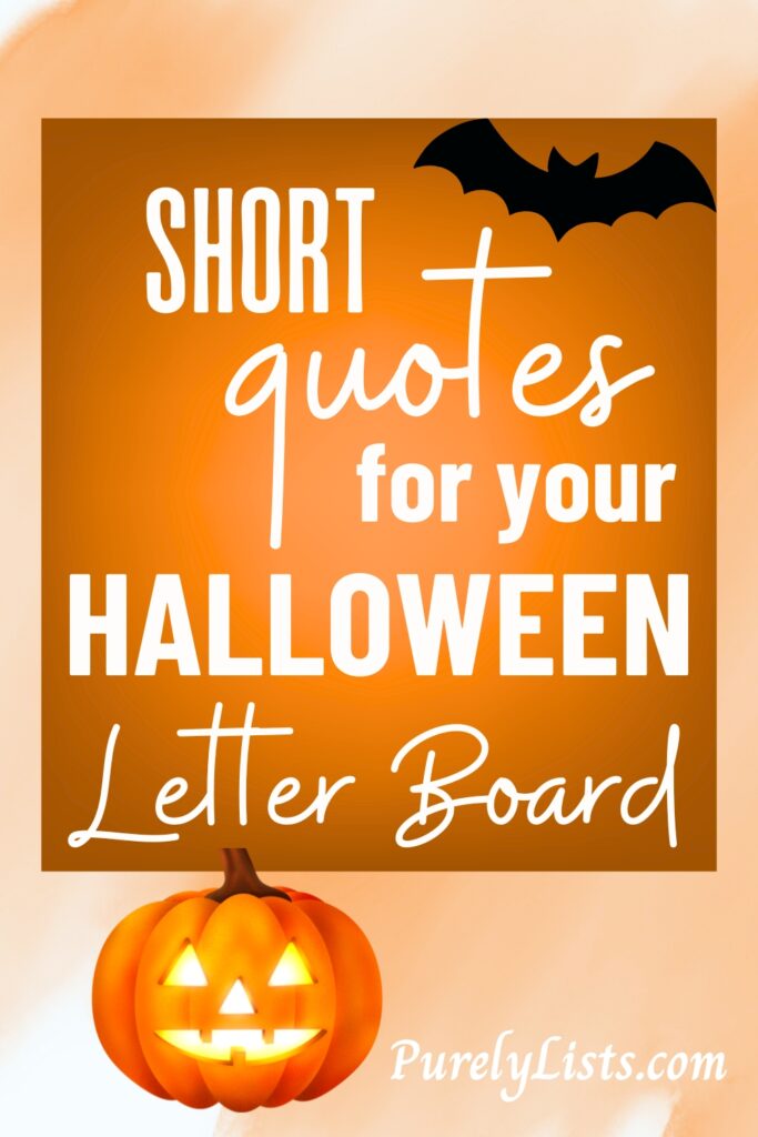 Short Halloween Letter Board Quotes