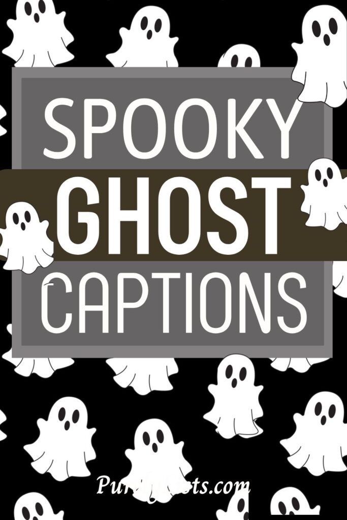 Halloween Ghost captions for Instagram