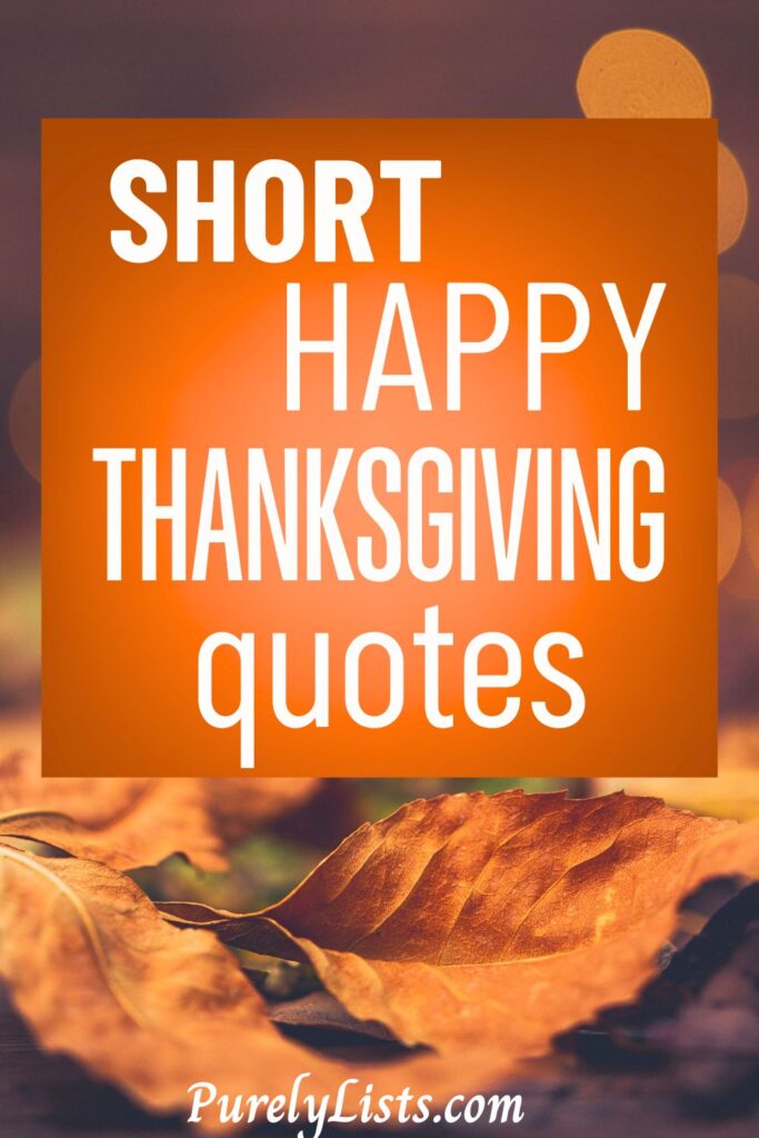 Short Happy Thanksgiving Quotes