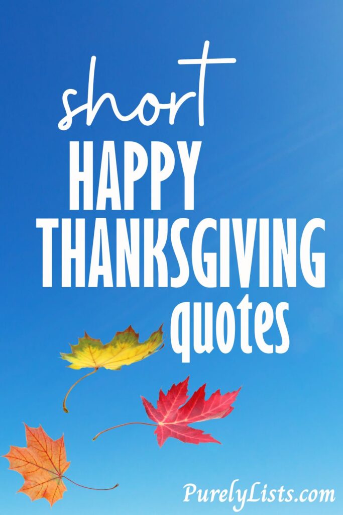 Short Happy Thanksgiving Quotes