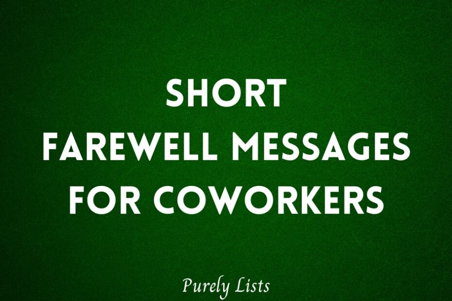 short farewell messages for coworkers