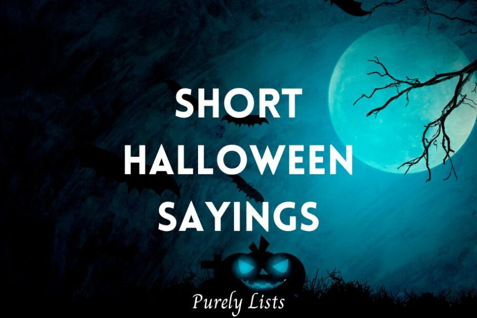 Short Halloween Sayings for signs