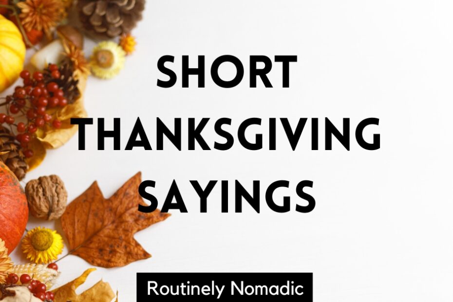 Short Thanksgiving Sayings
