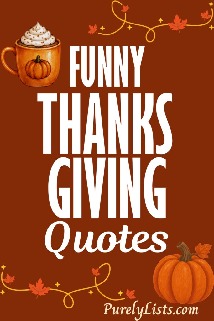 Funny Thanksgiving Quotes