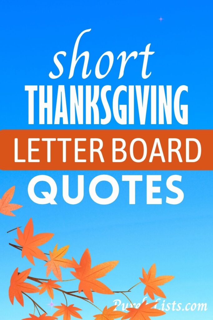 Short Thanksgiving letter board quotes and sayings